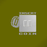 INSERT COIN lightswitch decal